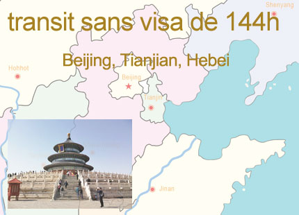 transit sans visa de 144h  beijing, tianjin, hebei