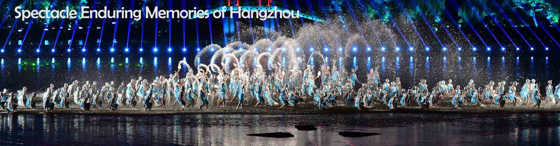 Spectacle Enduring Memories of Hangzhou